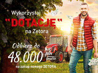 WYKORZYSTAJ DOTACJE NA ZETOR DO 48.000 ZŁ